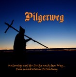 Traumwandler Music Projekt - Pilgerweg